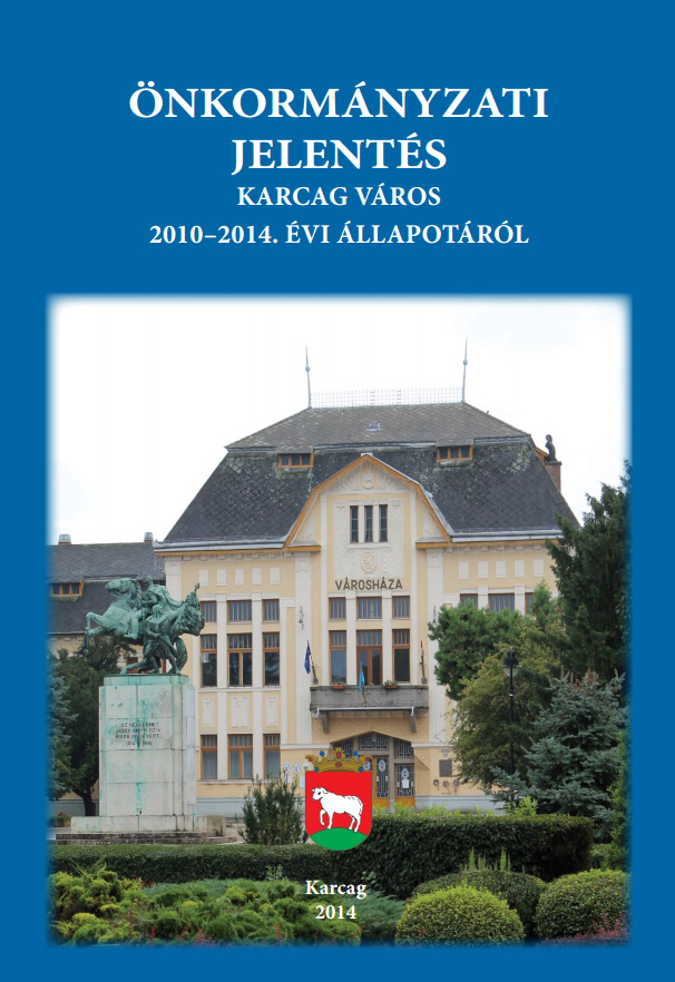 2010 - 2014-es Önkormányzati jelentés